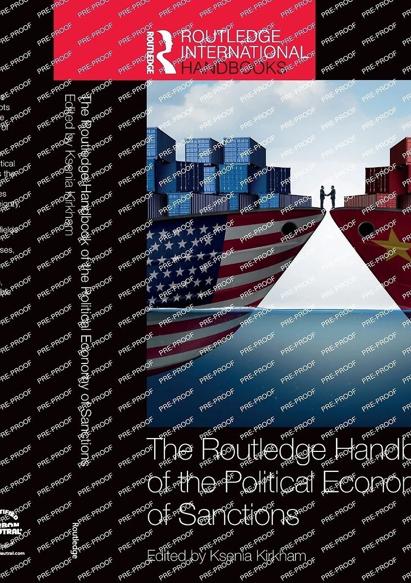 the Routledge Handbook of Political Economy Sanctions