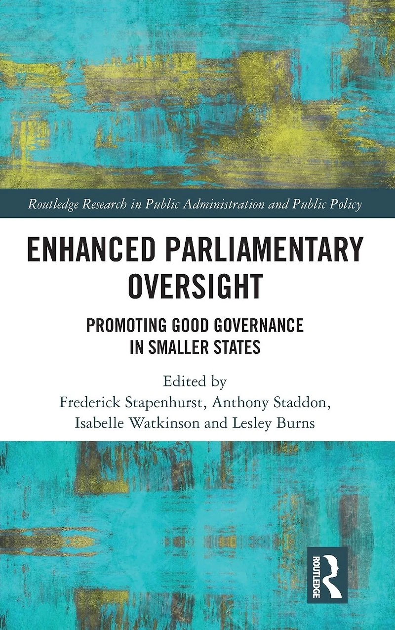 Enhanced Parliamentary Oversight: Promoting Good Governance Smaller States