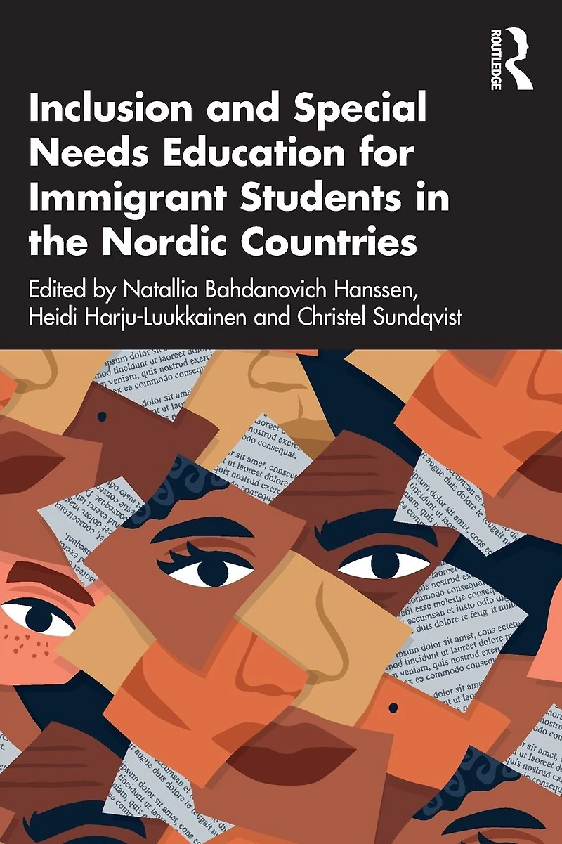 Inclusion and Special Needs Education for Immigrant Students the Nordic Countries