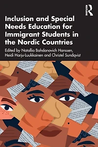 Inclusion and Special Needs Education for Immigrant Students the Nordic Countries