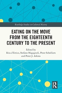 Eating on the Move from Eighteenth Century to Present