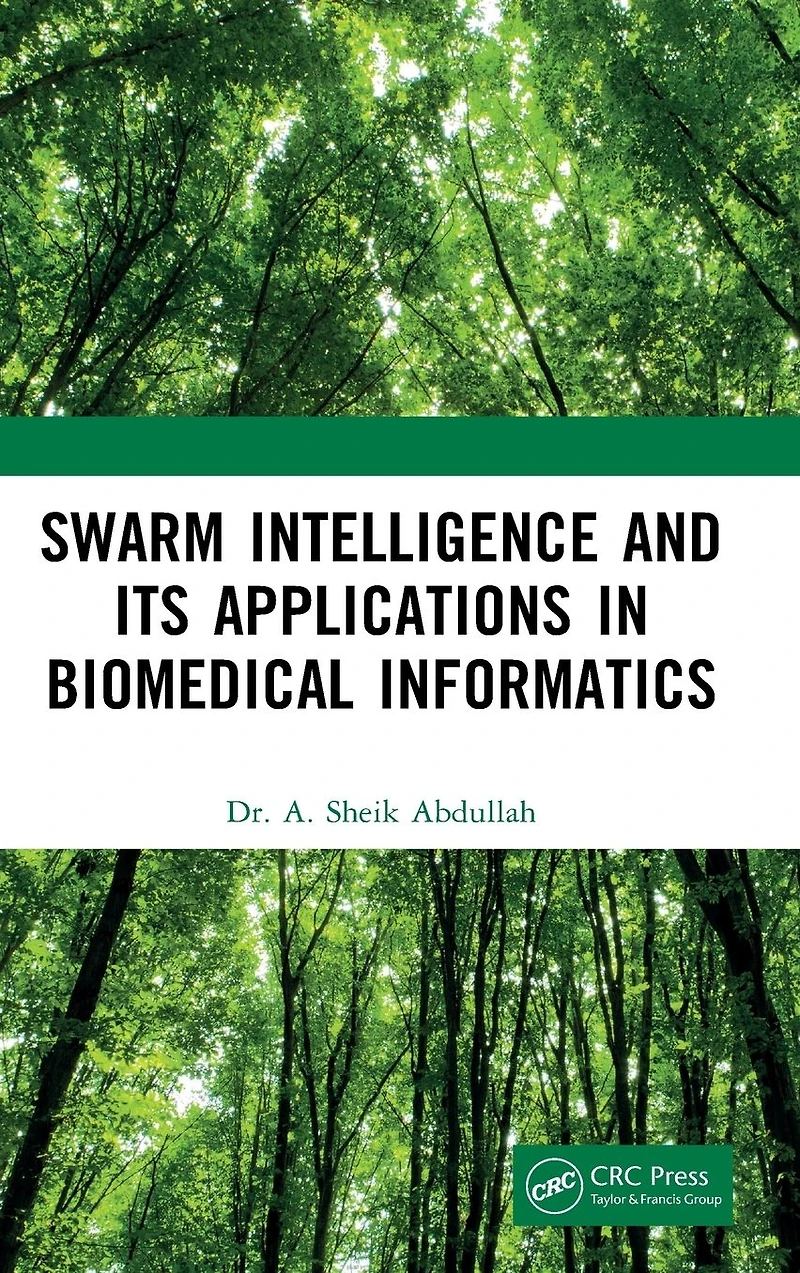 Swarm Intelligence and its Applications Biomedical Informatics