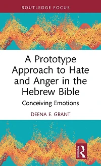 A Prototype Approach to Hate and Anger the Hebrew Bible