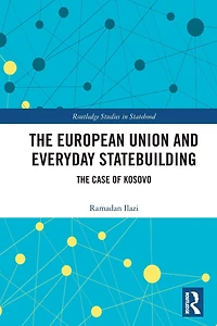 The European Union and Everyday Statebuilding: Case of Kosovo