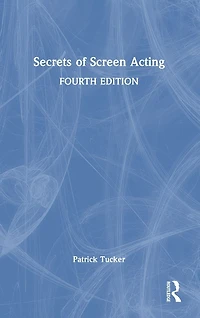 Secrets of Screen Acting