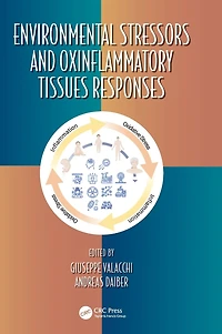 Environmental Stressors and OxInflammatory Tissues Responses