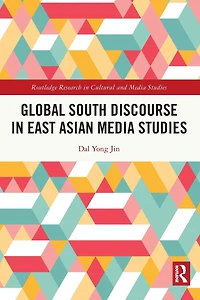 Global South Discourse East Asian Media Studies