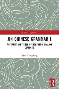 Jin Chinese Grammar I: Referent and Tense of Northern Shaanxi Dialects
