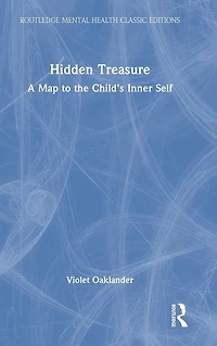 Hidden Treasure: A Map to the Child's Inner Self