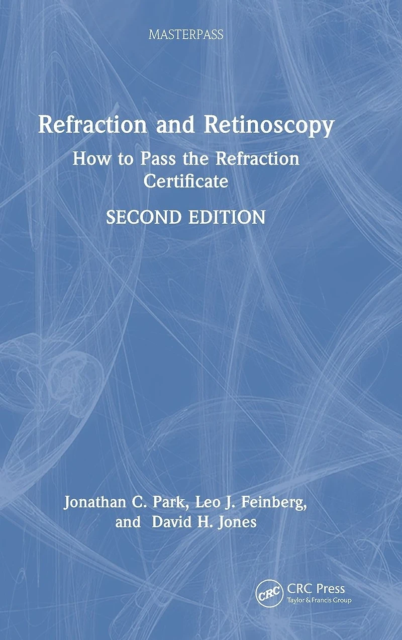 Refraction and Retinoscopy: How to Pass the Certificate