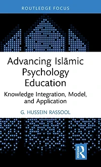 Advancing Islamic Psychology Education: Knowledge Integration, Model, and Application