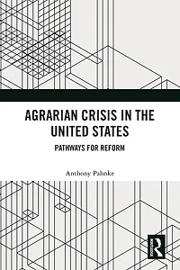 Agrarian Crisis the United States: Pathways for Reform