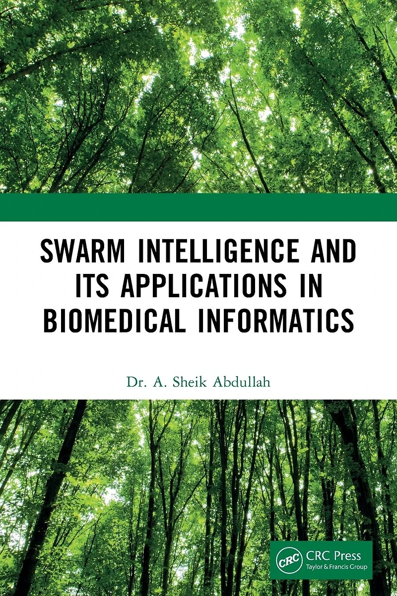 Swarm Intelligence and its Applications Biomedical Informatics