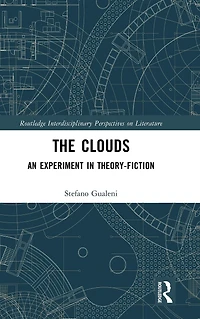 The Clouds: An Experiment Theory-Fiction