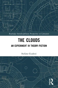 The Clouds: An Experiment Theory-Fiction