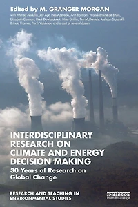Interdisciplinary Research on Climate and Energy Decision Making: 30 Years of Global Change