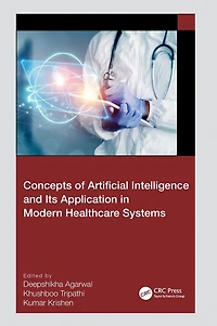 Concepts of Artificial Intelligence and its Application Modern Healthcare Systems