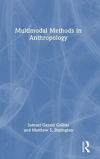 Multimodal Methods Anthropology
