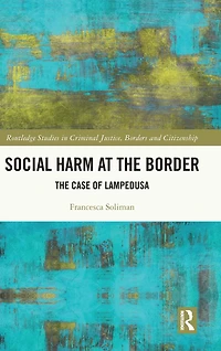 Social Harm at The Border: Case of Lampedusa