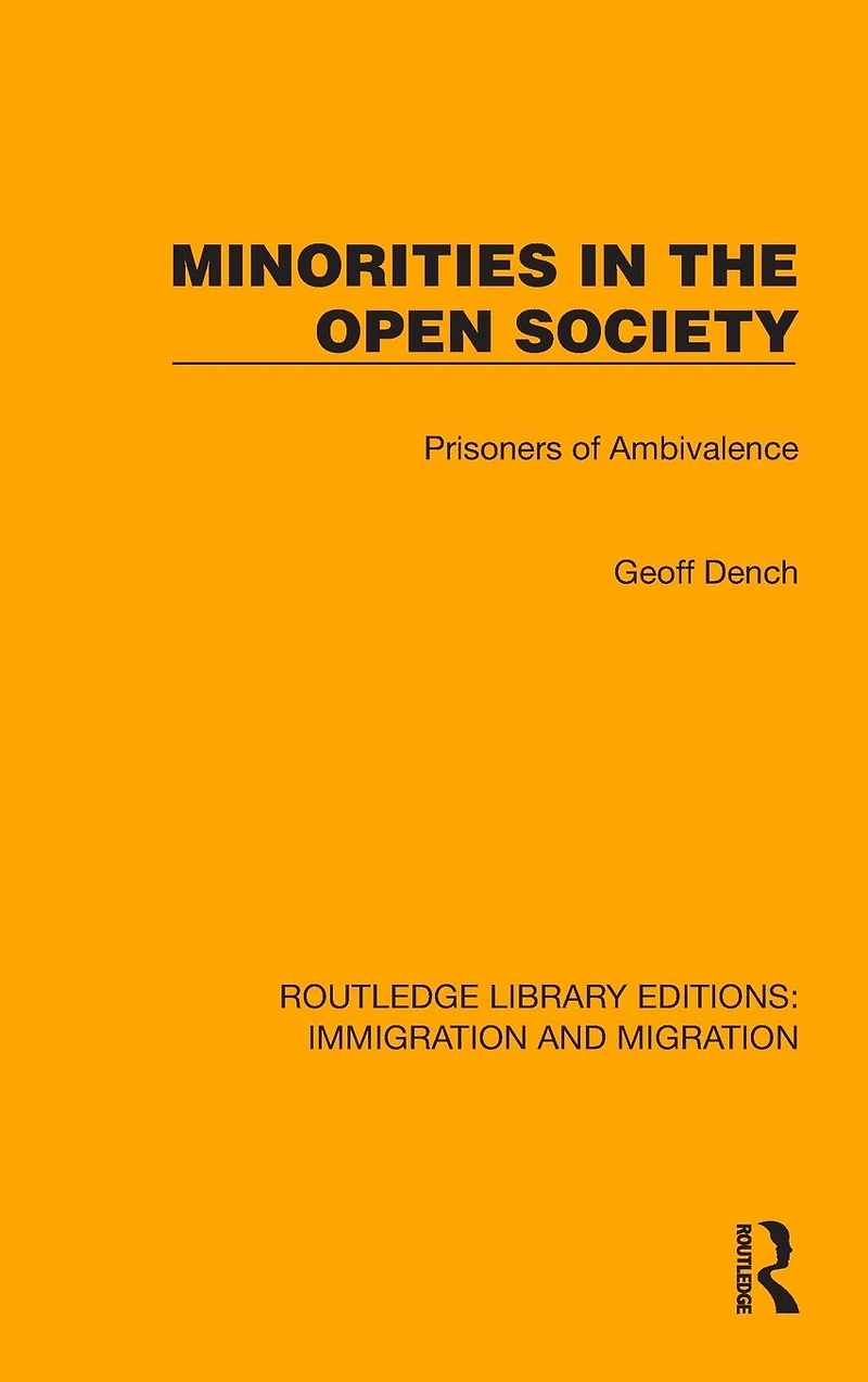 Minorities the Open Society: Prisoners of Ambivalence