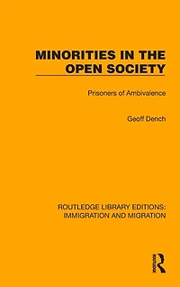 Minorities the Open Society: Prisoners of Ambivalence