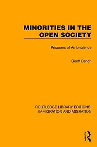 Minorities the Open Society: Prisoners of Ambivalence