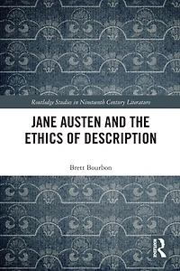 Jane Austen and the Ethics of Description