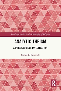 Analytic Theism: A Philosophical Investigation