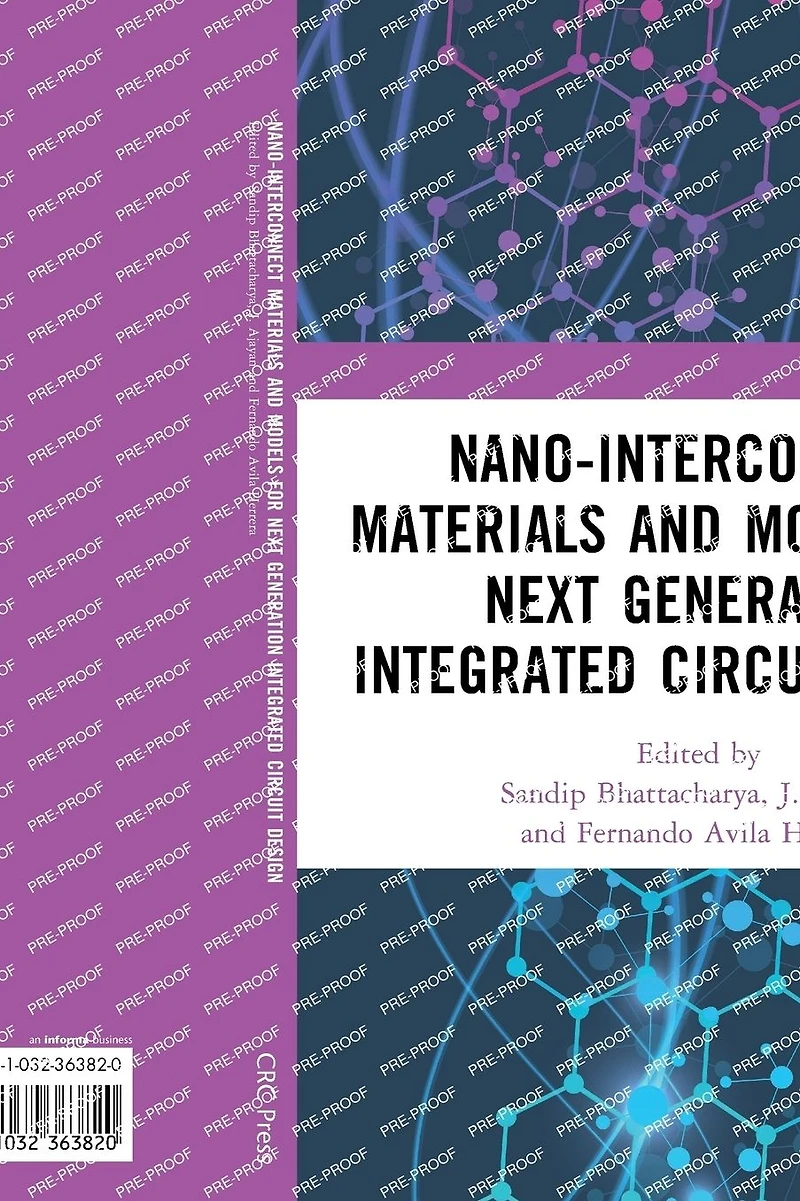 Nano-Interconnect Materials and Models for Next Generation Integrated Circuit Design