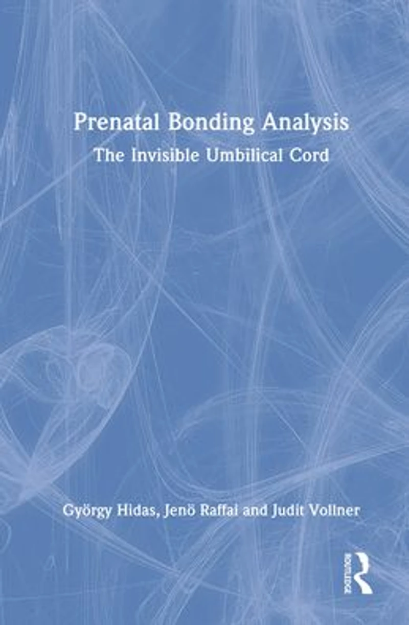 Prenatal Bonding Analysis: The Invisible Umbilical Cord