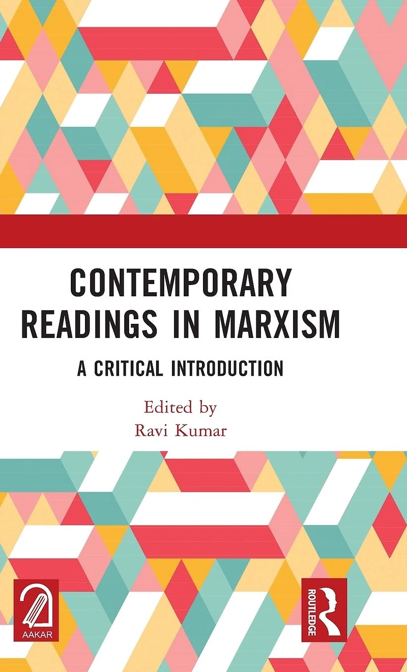 Contemporary Readings Marxism: A Critical Introduction