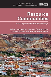 Resource Communities: Past Legacies and Future Pathways