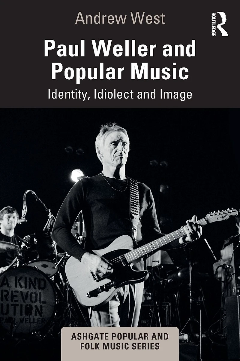 Paul Weller and Popular Music: Identity, Idiolect Image