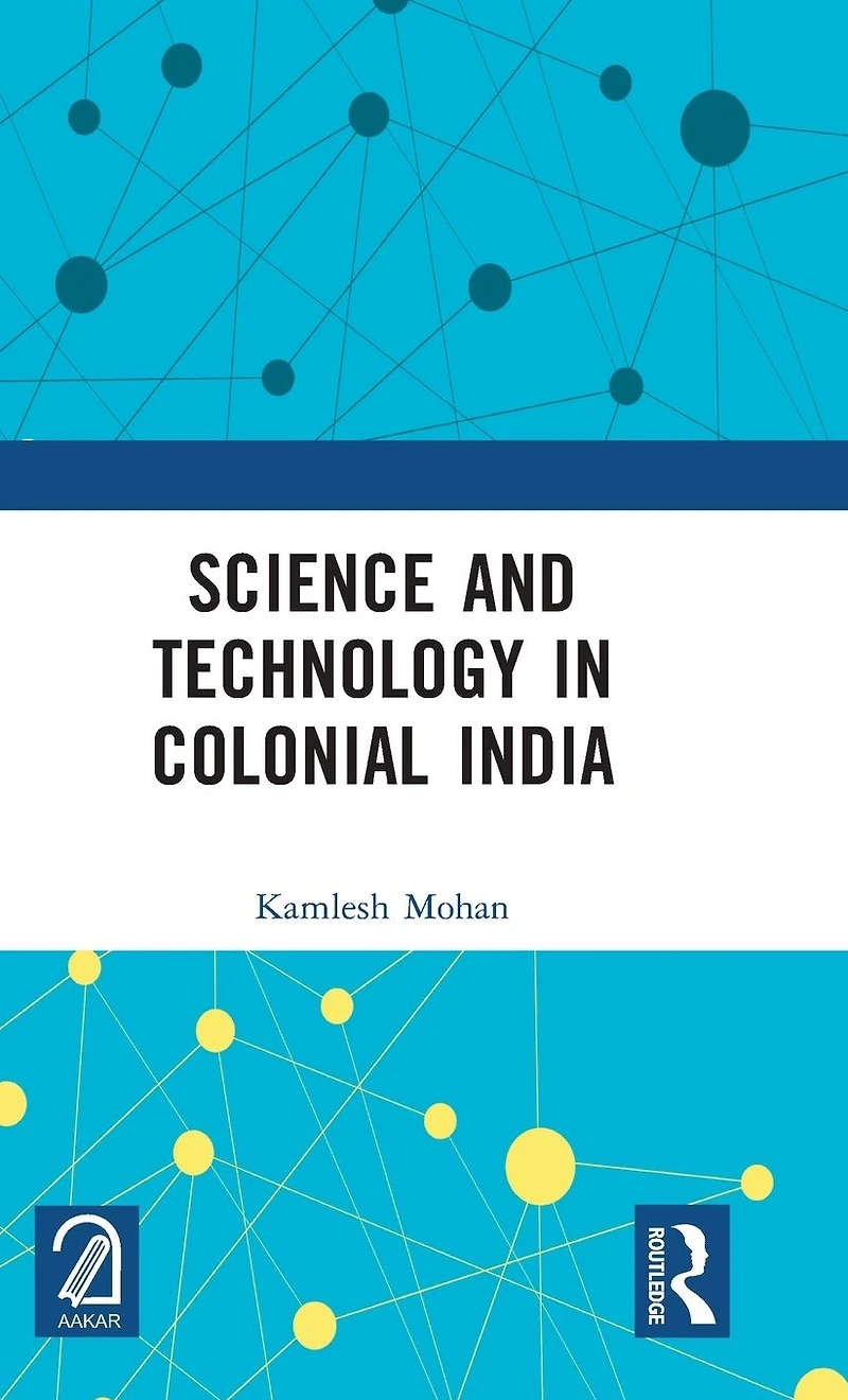 Science and Technology Colonial India
