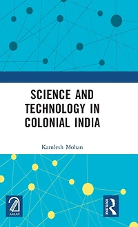 Science and Technology Colonial India
