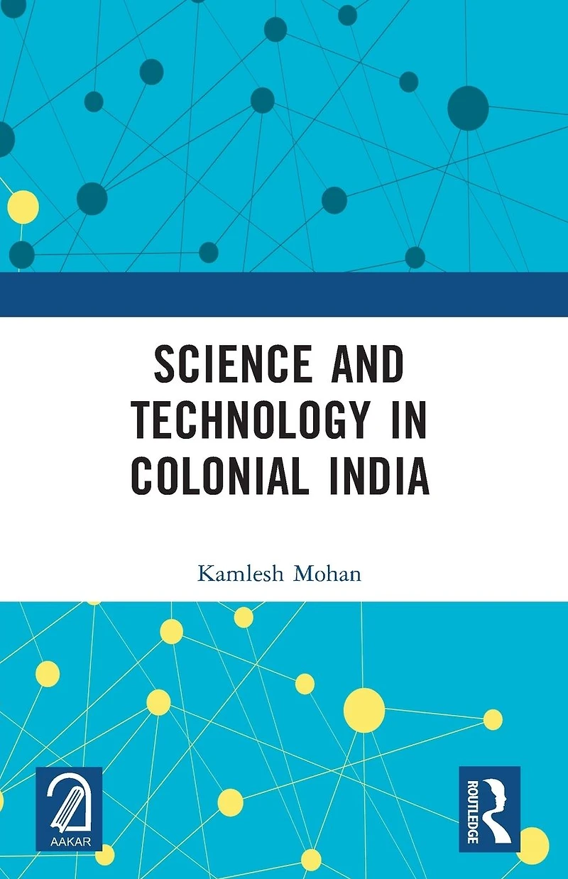 Science and Technology Colonial India