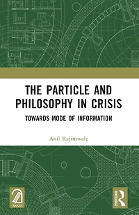 The Particle and Philosophy Crisis: Towards Mode of Information