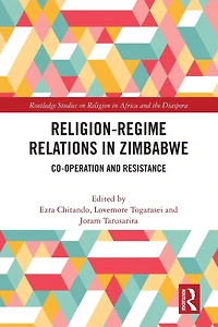 Religion-Regime Relations Zimbabwe: Co-operation and Resistance