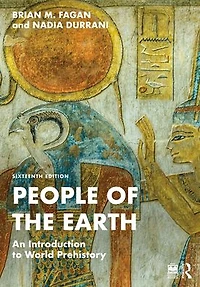 People of the Earth: An Introduction to World Prehistory