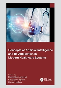 Concepts of Artificial Intelligence and its Application Modern Healthcare Systems