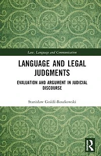Language and Legal Judgments: Evaluation Argument Judicial Discourse