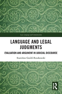 Language and Legal Judgments: Evaluation Argument Judicial Discourse