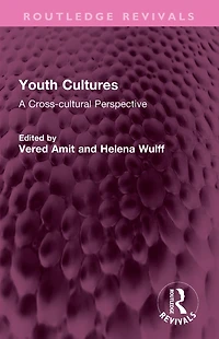 Youth Cultures: A Cross-cultural Perspective