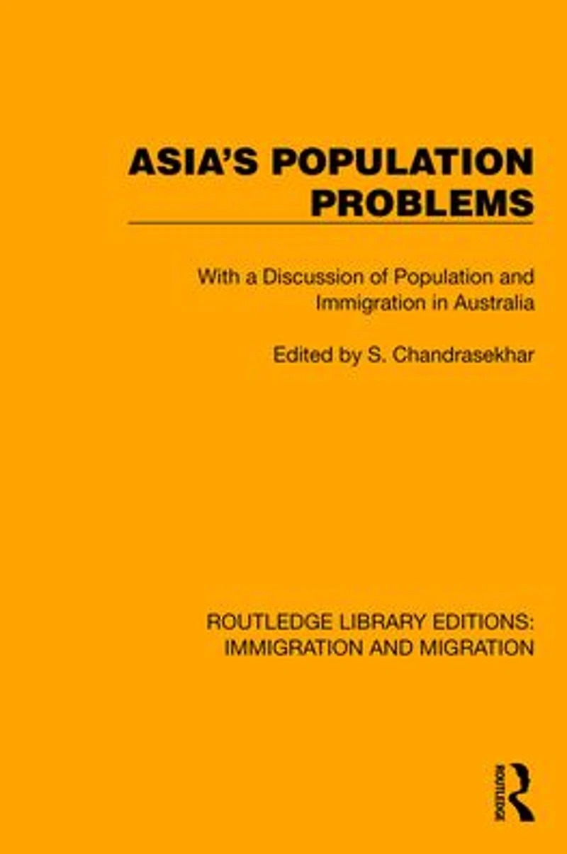 Asia's Population Problems: With a Discussion of and Immigration Australia