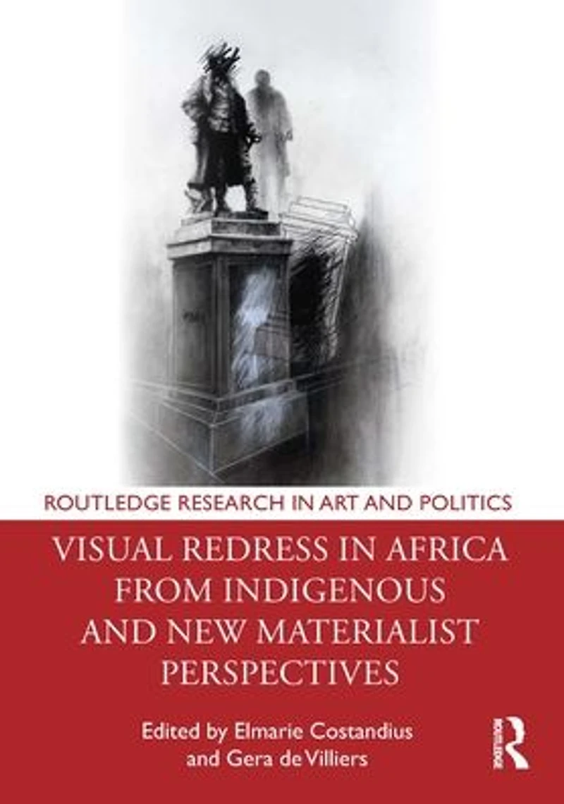 Visual Redress Africa from Indigenous and New Materialist Perspectives