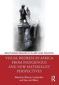 Visual Redress Africa from Indigenous and New Materialist Perspectives