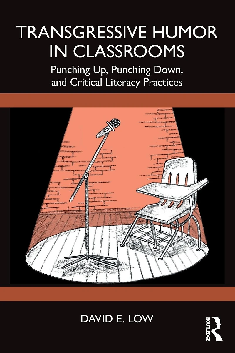 Transgressive Humor Classrooms: Punching Up, Down, and Critical Literacy Practices