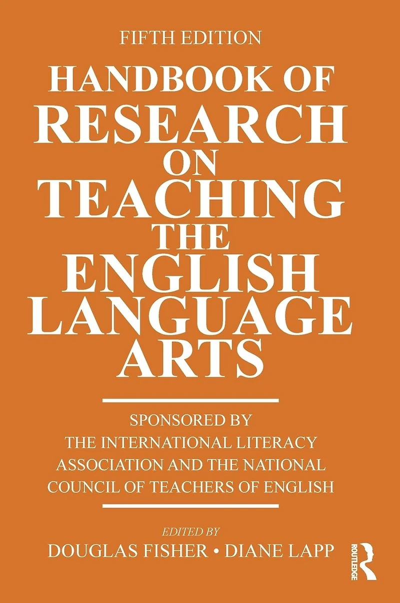 Handbook of Research on Teaching the English Language Arts