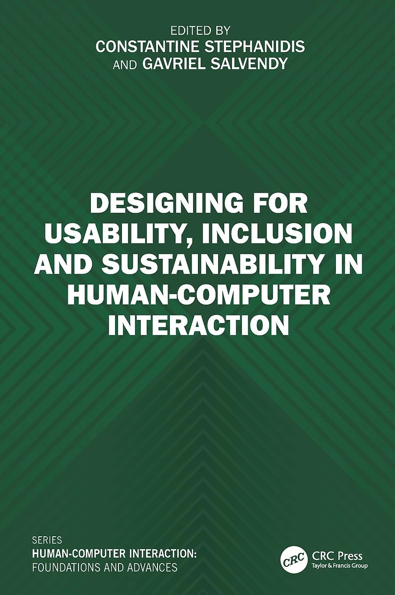 Designing for Usability, Inclusion and Sustainability Human-Computer Interaction