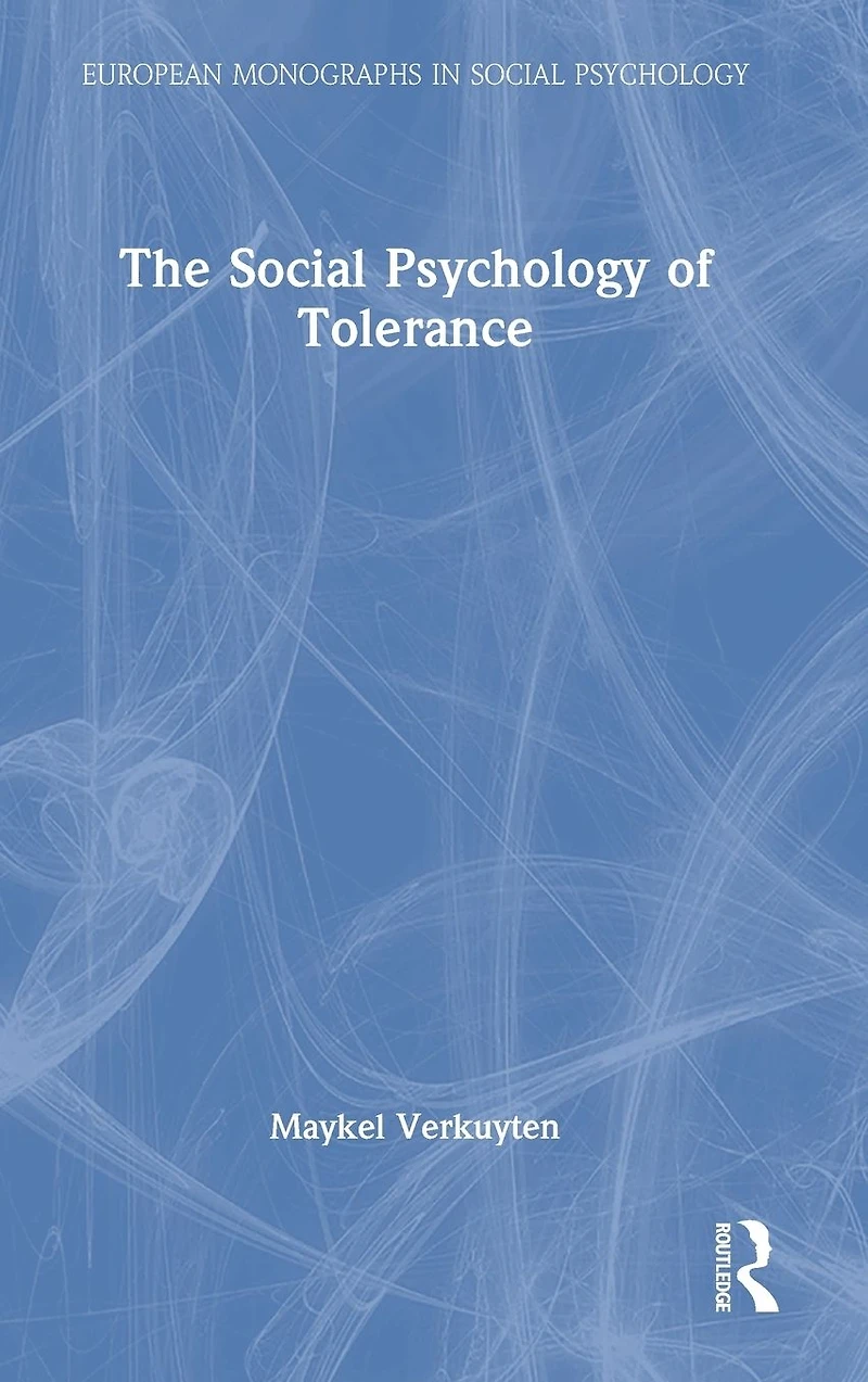 The Social Psychology of Tolerance